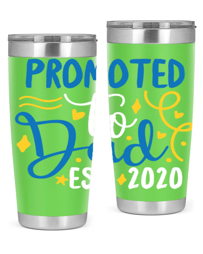 promoted to dad est 7#- fathers day- Tumbler