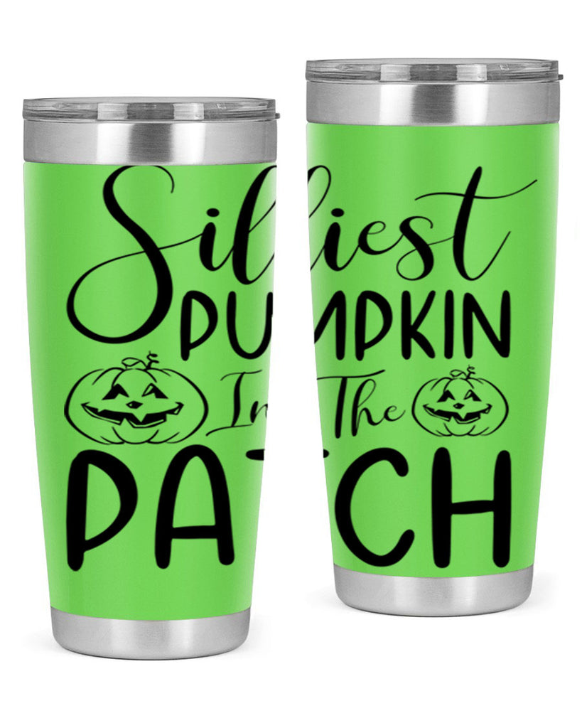 silliest pumpkin in the patch 573#- fall- Tumbler