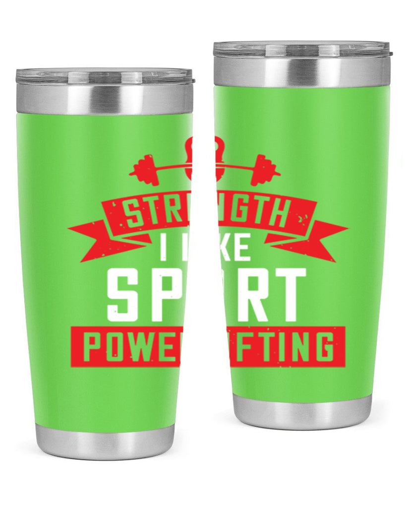 strength i like sport powerlifting 73#- gym- Tumbler