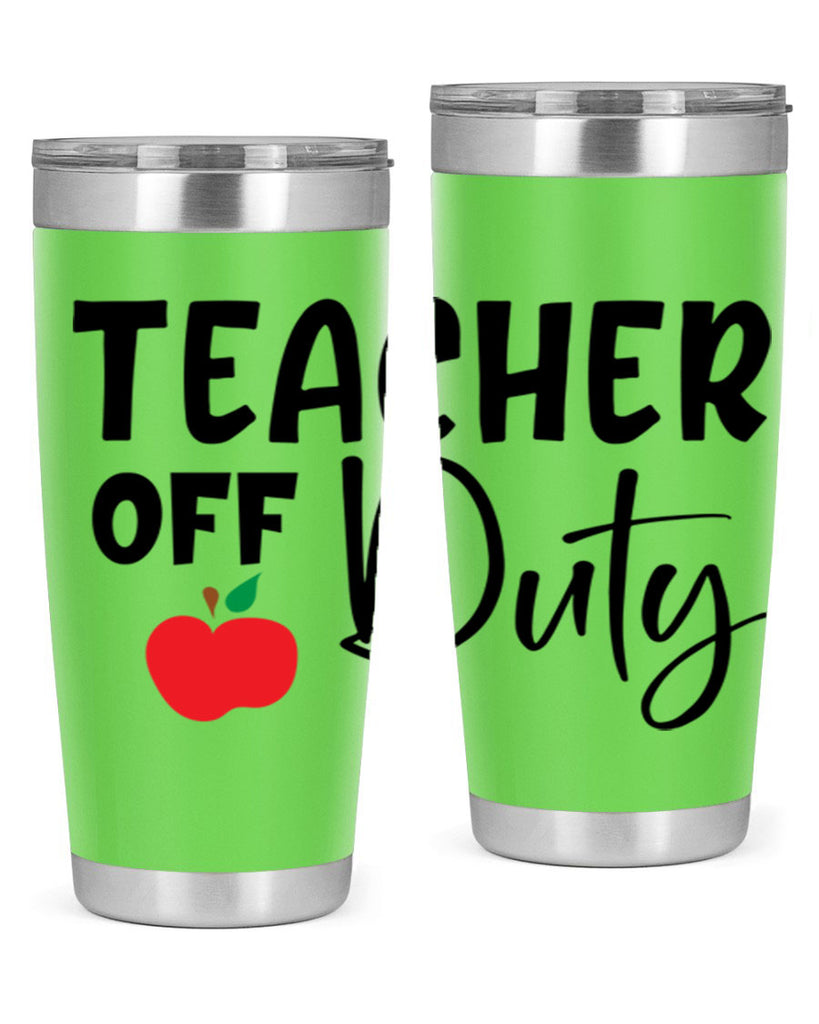 teacher off duty Style 140#- teacher- tumbler