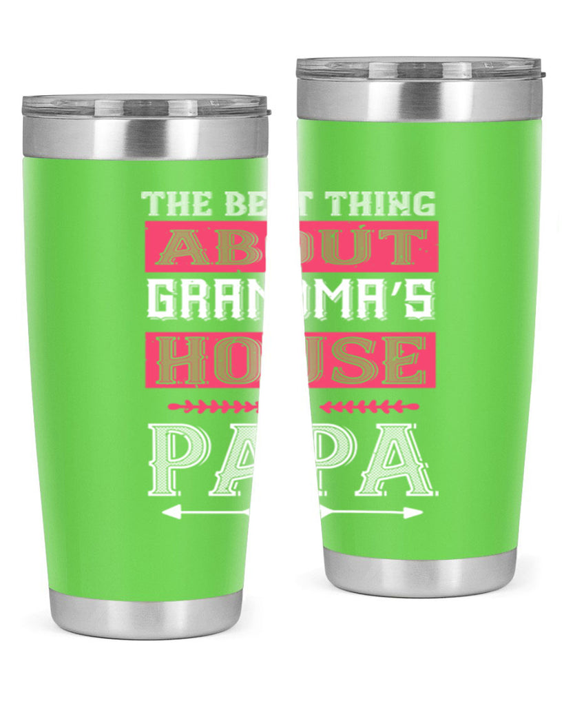 the best thing about grandmas 7#- grandpa - papa- Tumbler