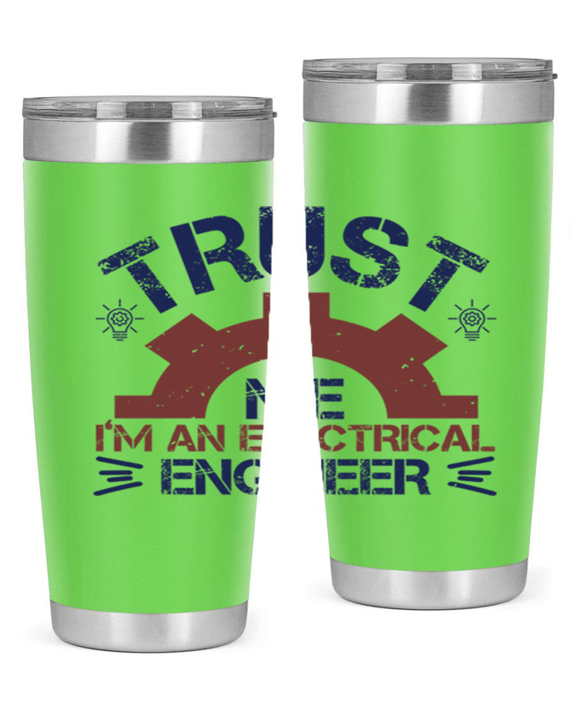 trust me im an electrical engineer Style 35#- engineer- tumbler