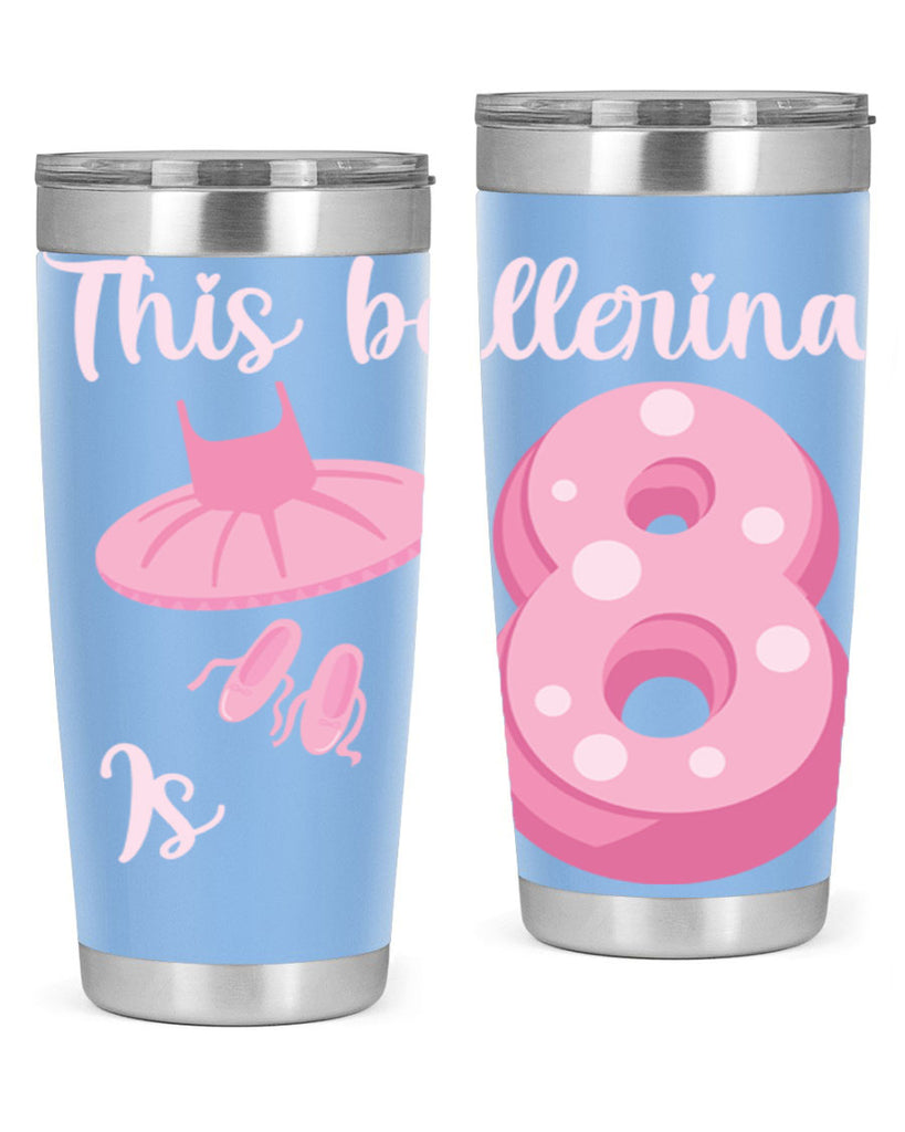 8th Birthday Ballet Dancer Ballerina 2#- ballet- Tumbler