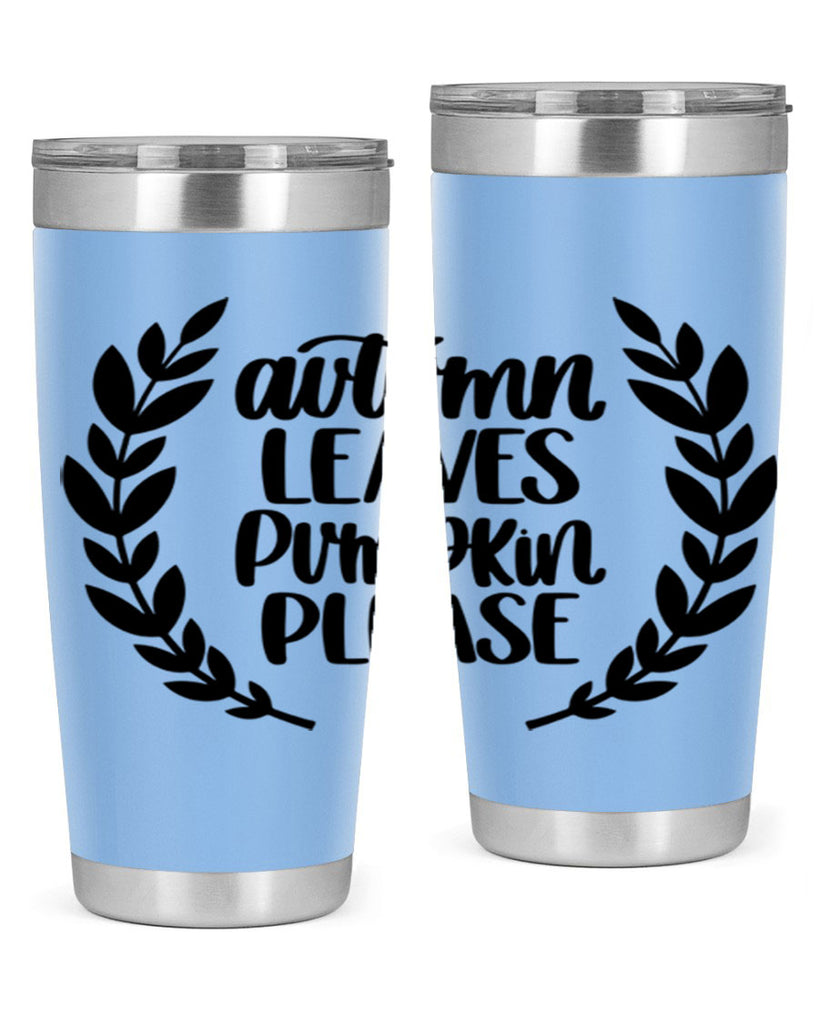 Autumn Leaves Pumpkin Please 476#- fall- Tumbler