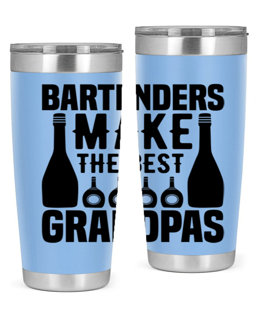Bartenders make The best Style 6#- bartender- tumbler