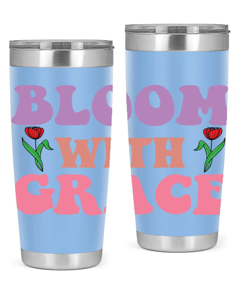 Bloom with Grace  90#- spring- Tumbler