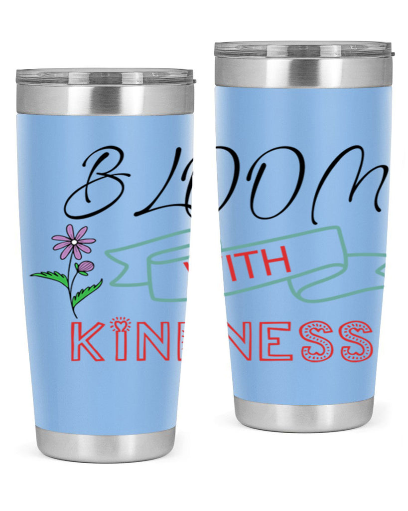 Bloom with kindness  91#- spring- Tumbler