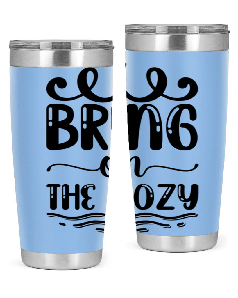 Bring on the Cozy 26#- winter- Tumbler