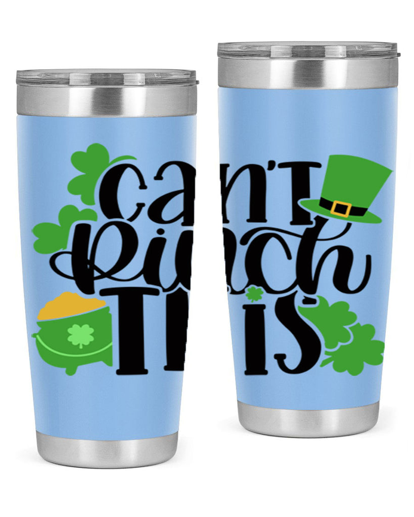Cant Pinch This Style 103#- St Patricks Day- Tumbler