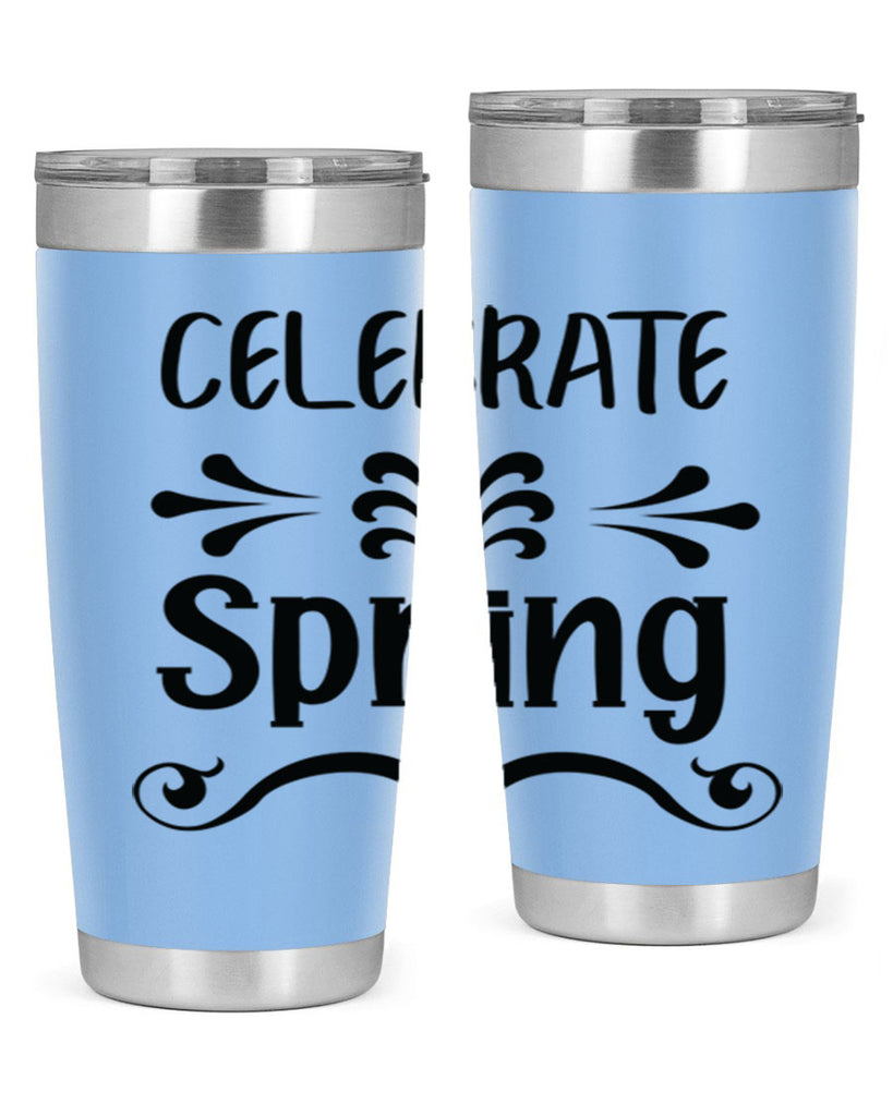 Celebrate Spring 100#- spring- Tumbler