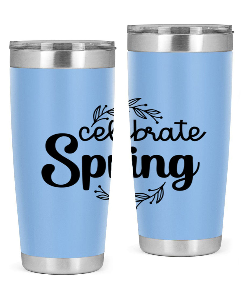 Celebrate spring  106#- spring- Tumbler