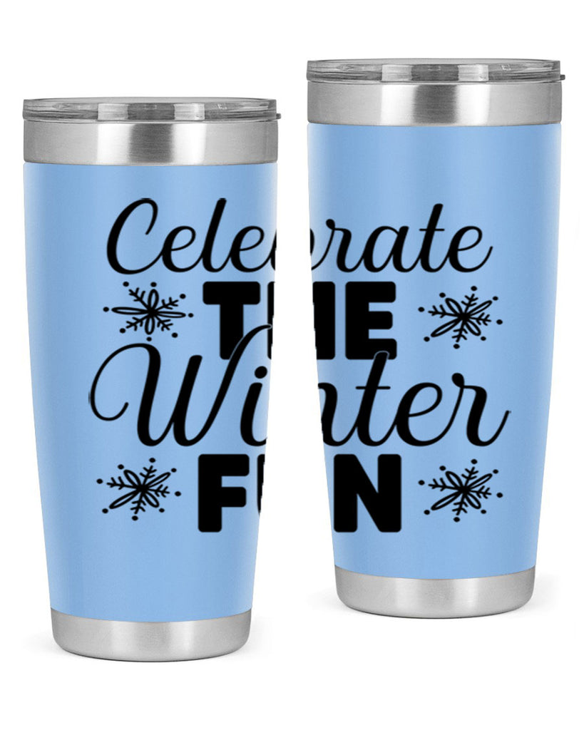 Celebrate the Winter Fun41#- winter- Tumbler