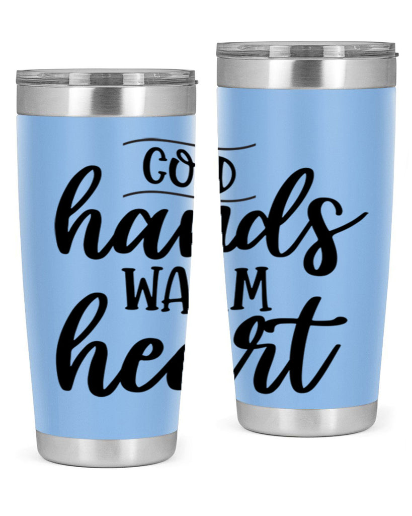 Cold Hands Warm Heart53#- winter- Tumbler