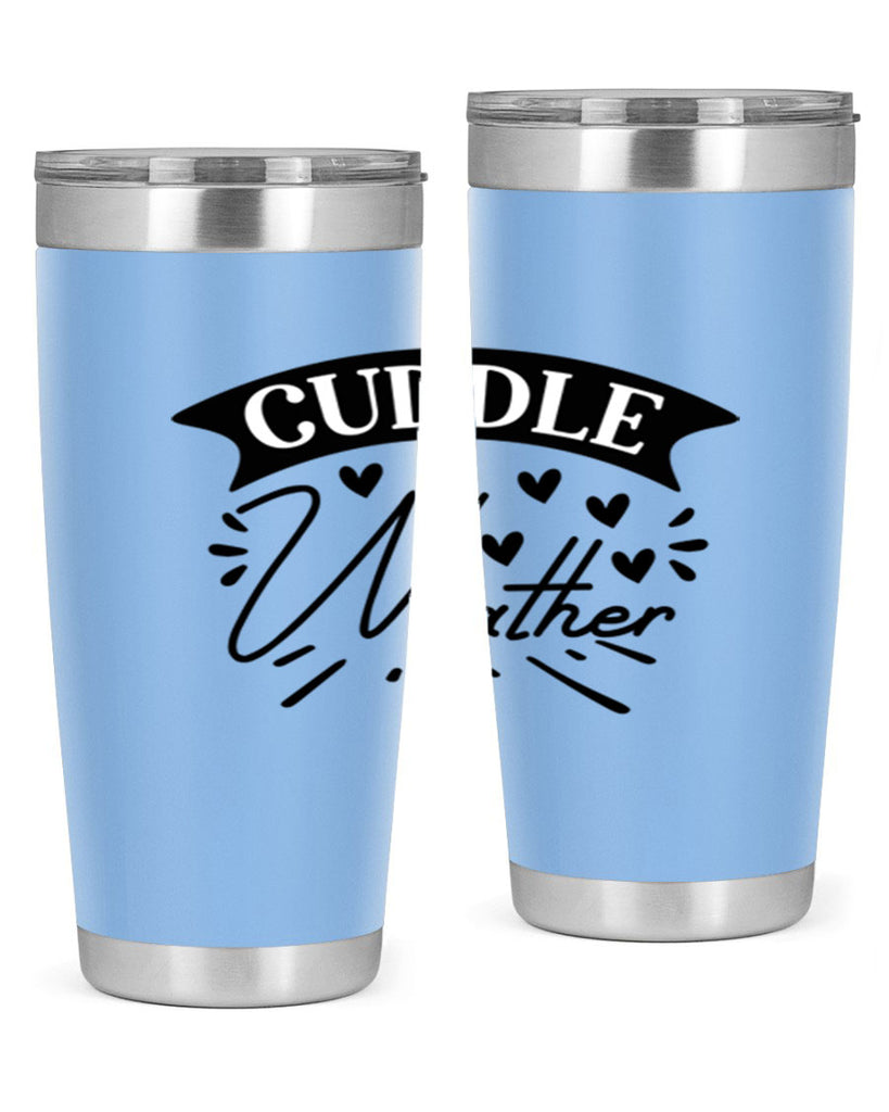 Cuddle Weather 84#- winter- Tumbler
