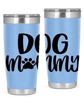Dog Mommy Style 24#- dog- Tumbler