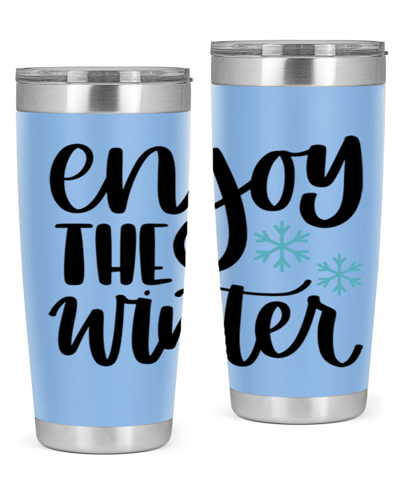 Enjoy The Winter340#- winter- Tumbler