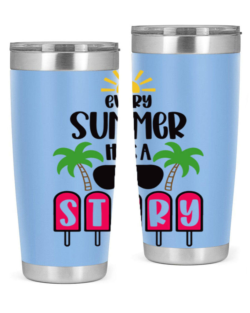 Every Summer Has A Story Style 46#- summer- Tumbler