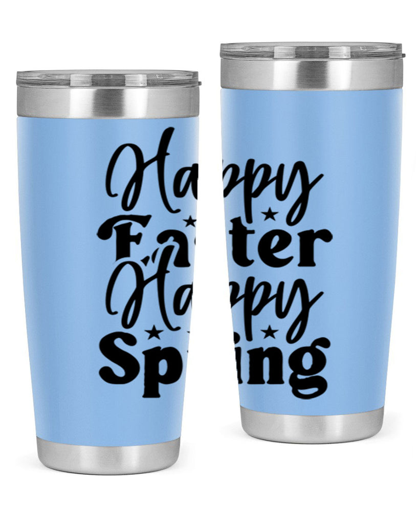 Happy Easter Happy Spring 156#- spring- Tumbler