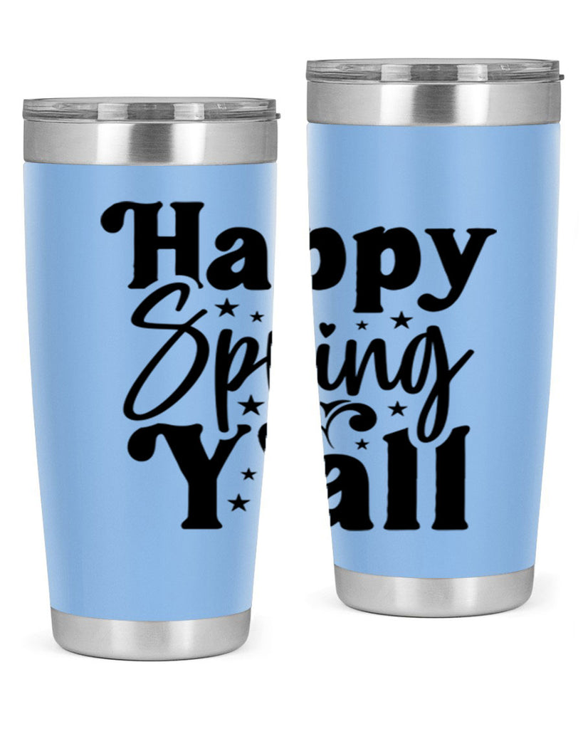 Happy Spring Y'all 164#- spring- Tumbler