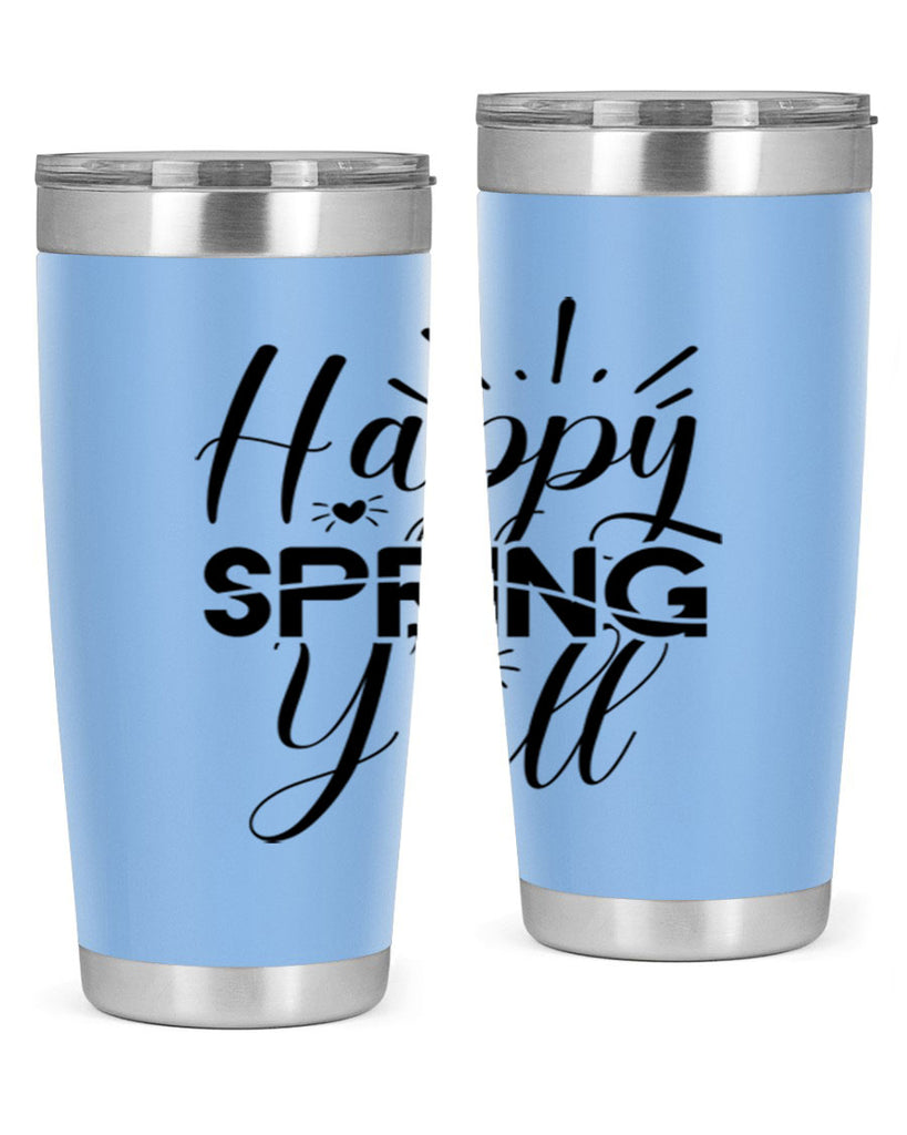 Happy Spring Y'all 165#- spring- Tumbler
