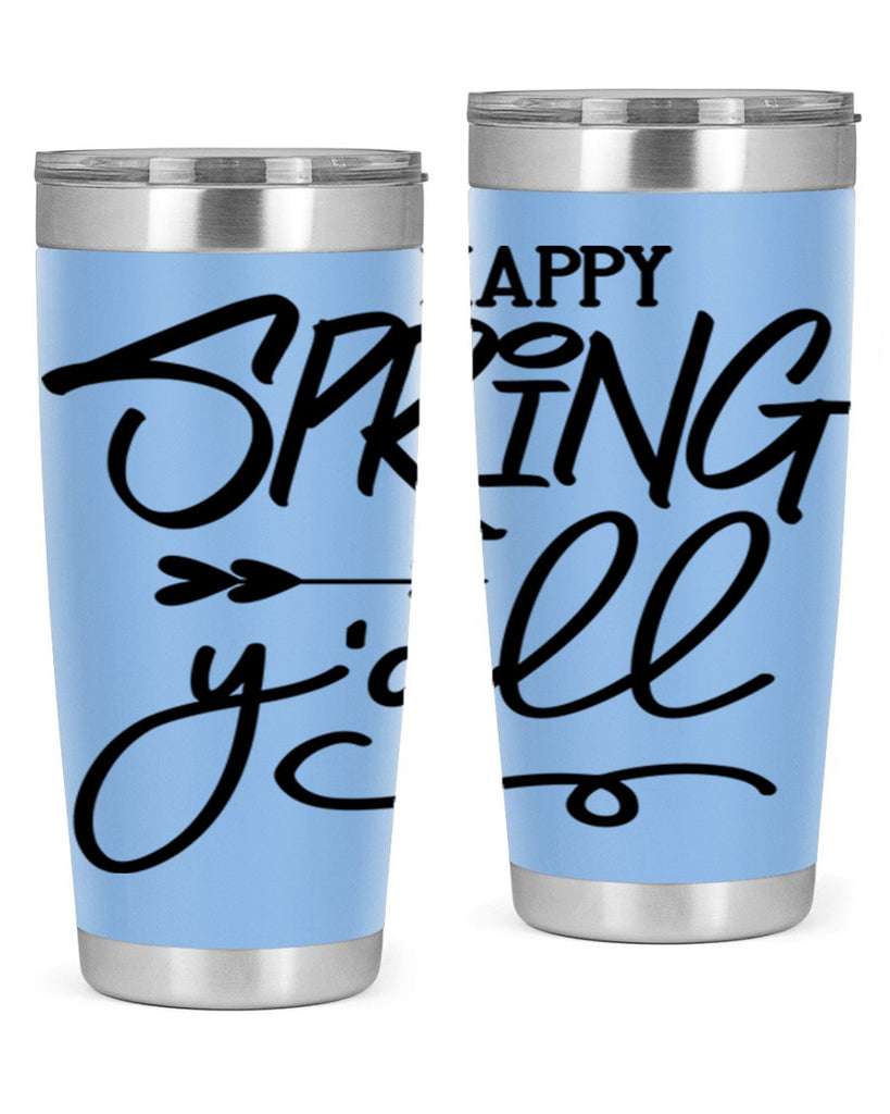 Happy Spring Y'all169#- spring- Tumbler