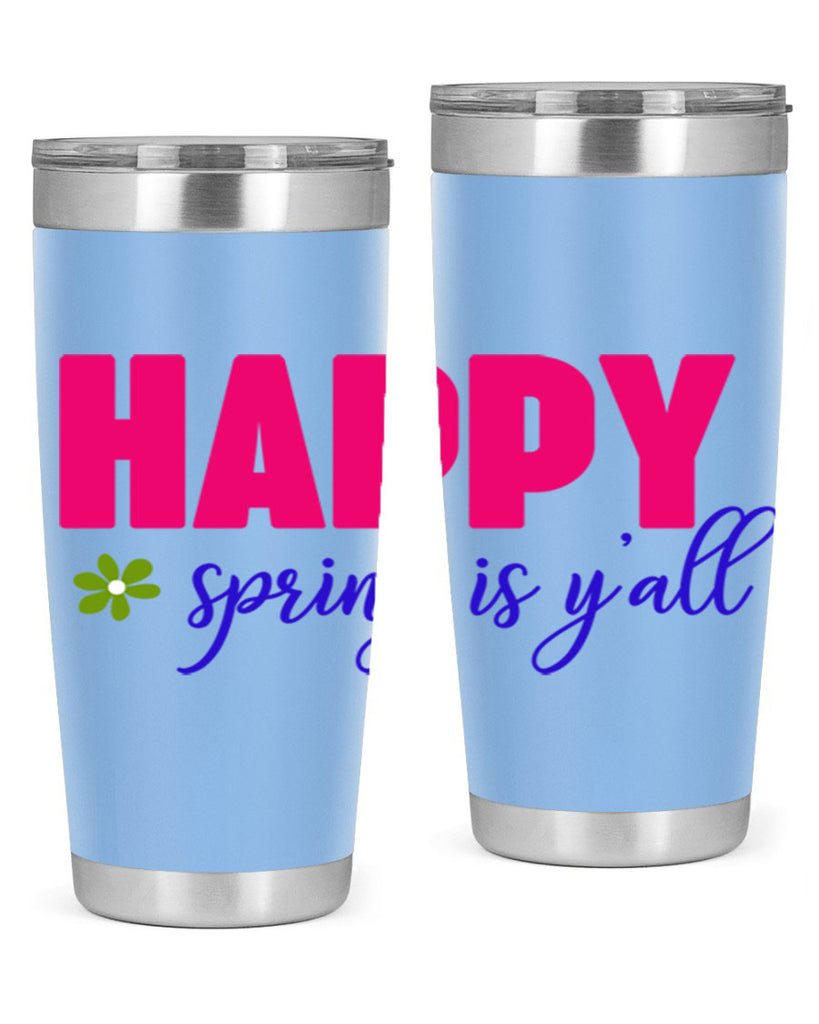 Happy Spring is Y'all 160#- spring- Tumbler