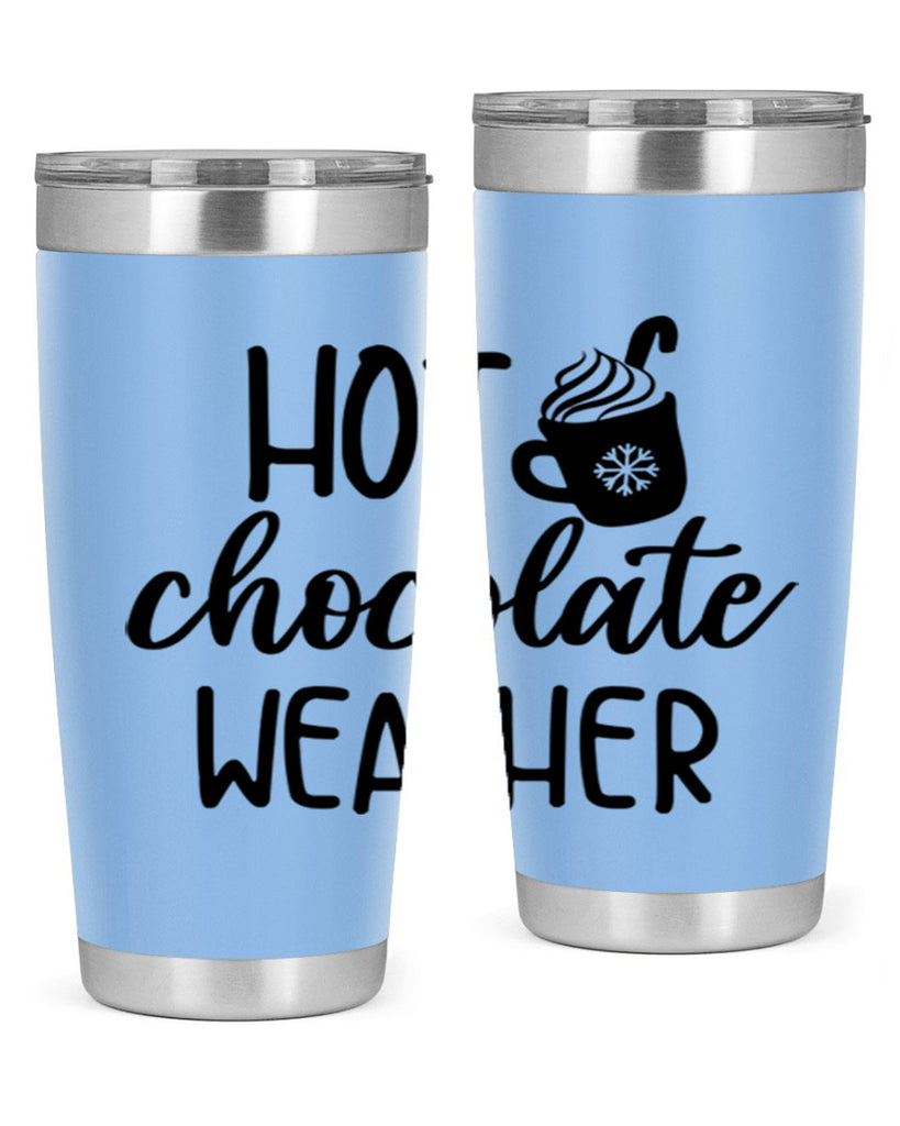 Hot chocolate weather204#- winter- Tumbler