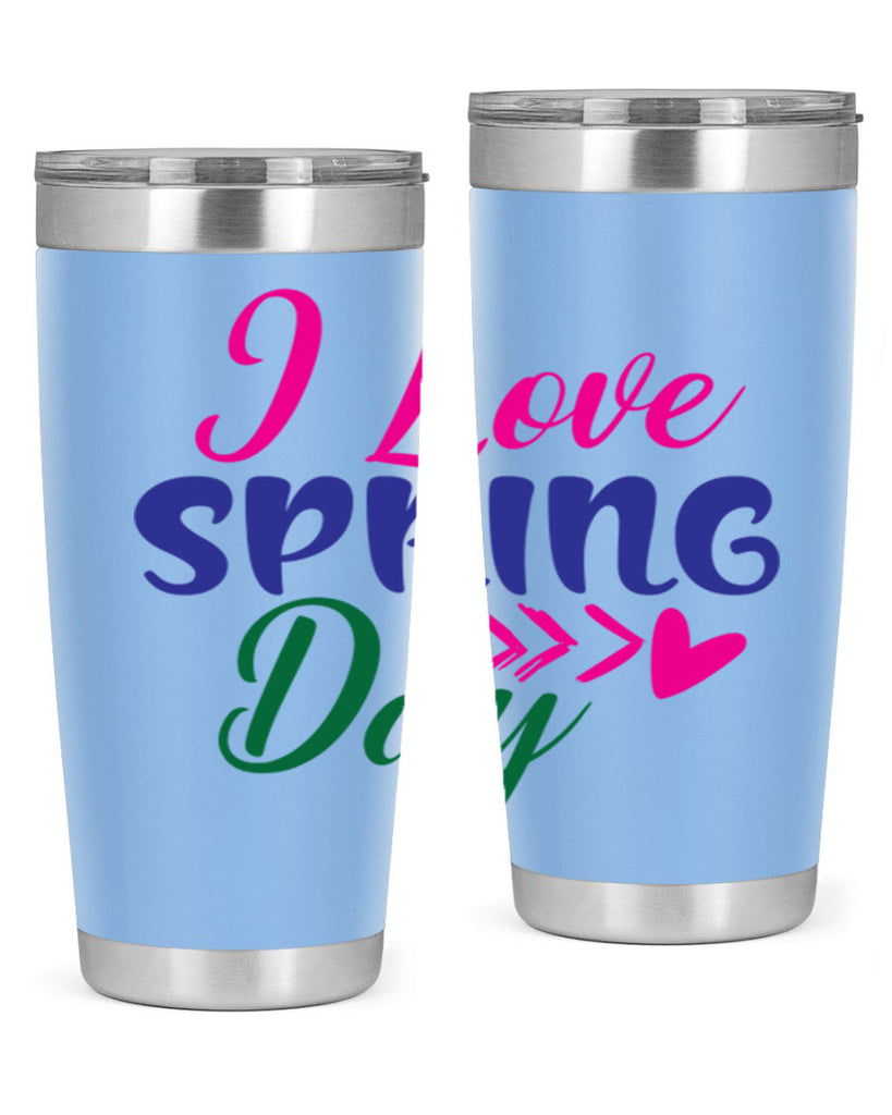 I Love Spring Day 264#- spring- Tumbler