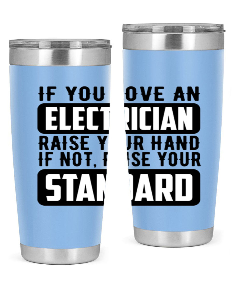 If you love Style 28#- electrician- tumbler