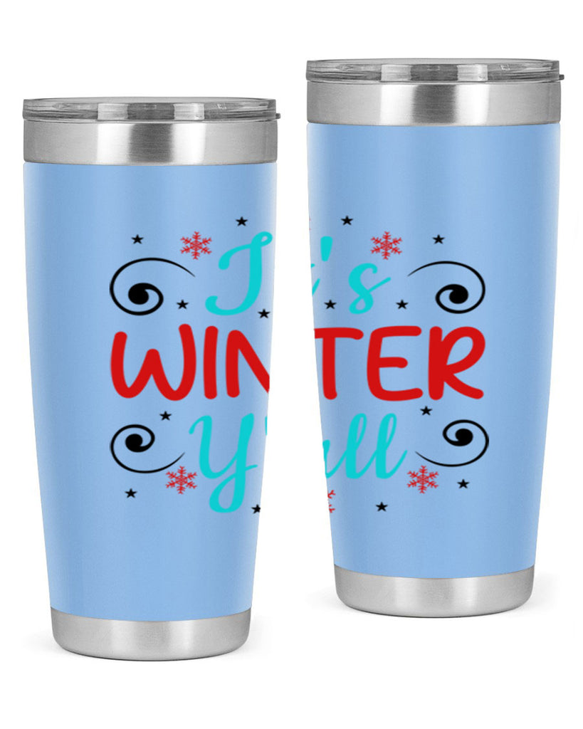 Its Winter Yall 273#- winter- Tumbler