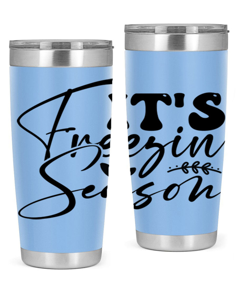 Its freezin season 270#- winter- Tumbler