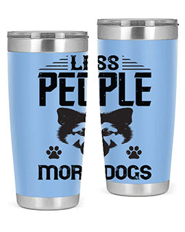 Less People More Dogs Style 179#- dog- Tumbler