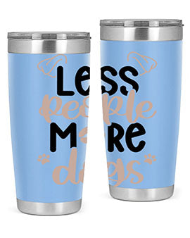 Less People More Dogs Style 18#- dog- Tumbler