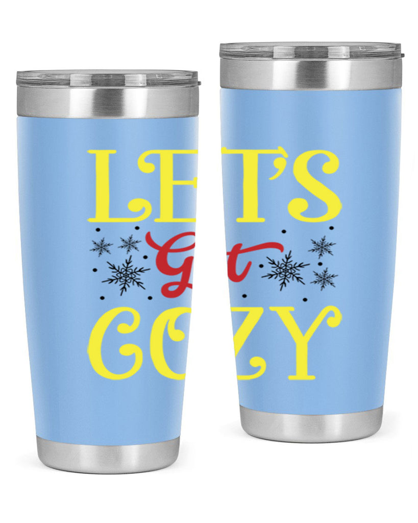 Lets Get Cozy Winter 298#- winter- Tumbler