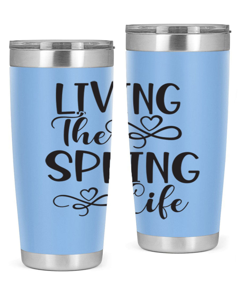 Living the spring life323#- spring- Tumbler