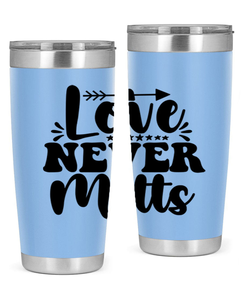 Love Never Melts 310#- winter- Tumbler