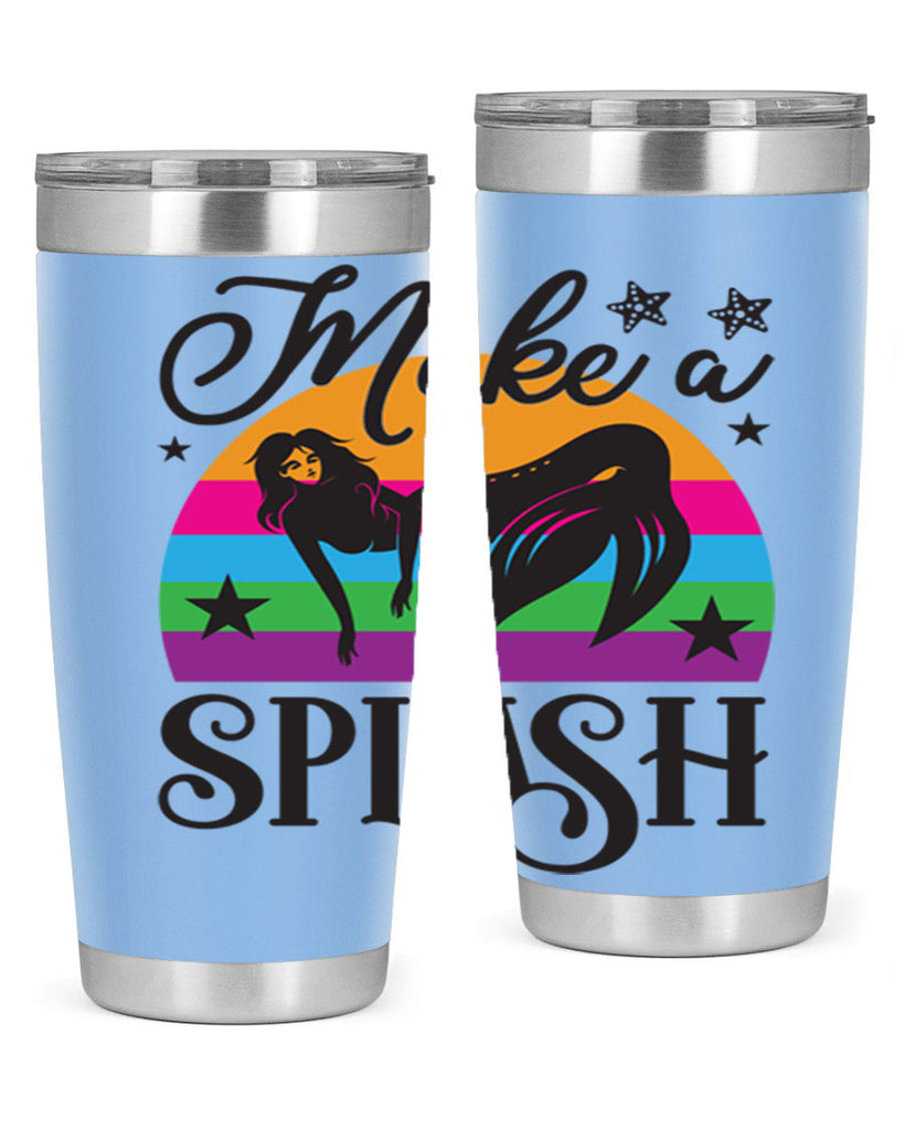 Make a splash 313#- mermaid- Tumbler