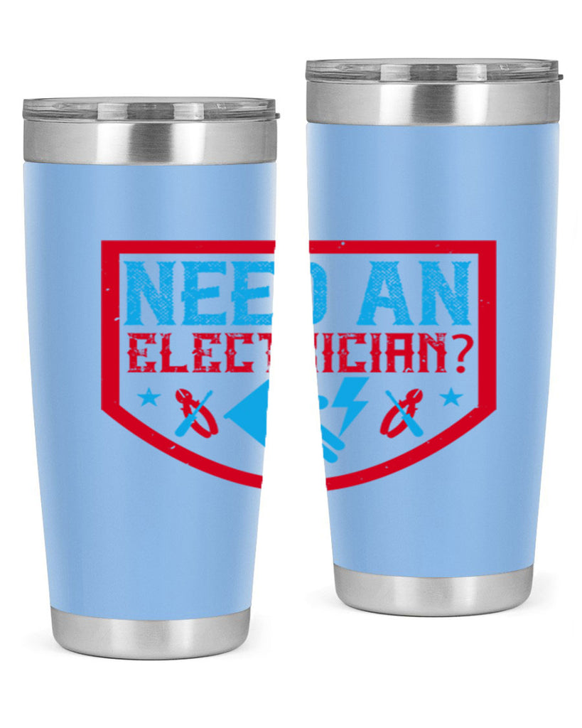 Need an electrician Style 23#- electrician- tumbler