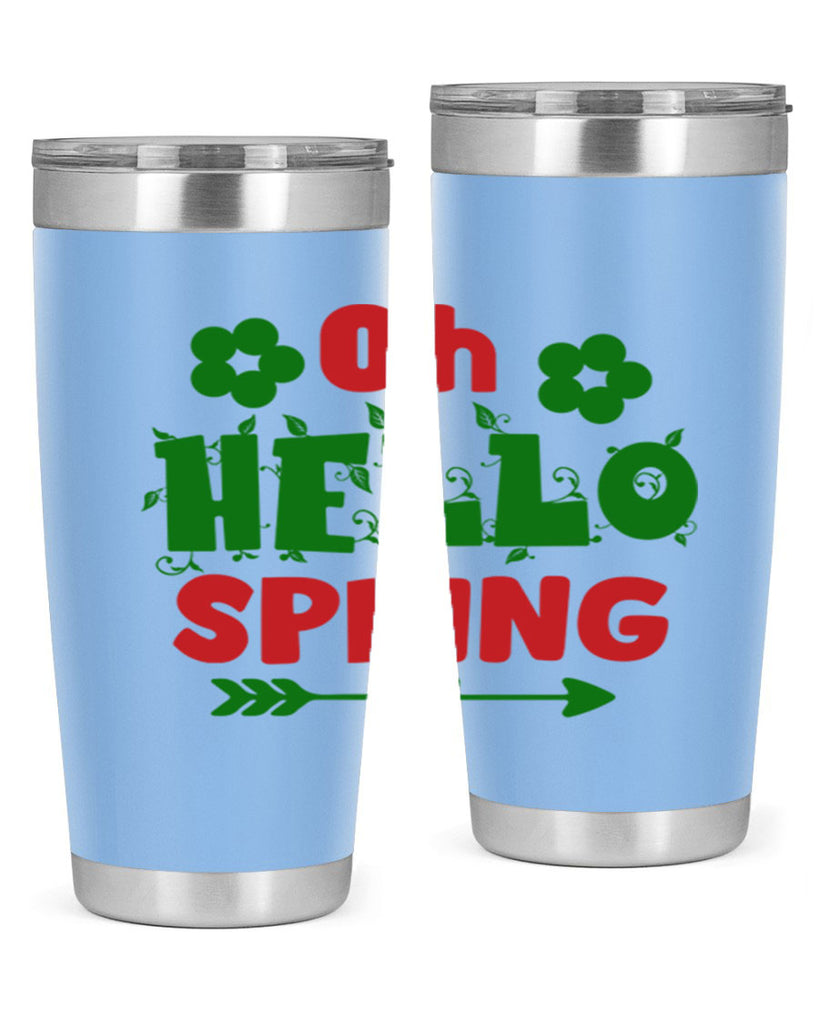 Oh Hello Spring 380#- spring- Tumbler