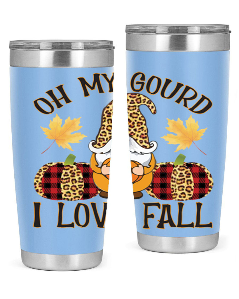 Oh My Gourd I Love Fall 456#- fall- Tumbler