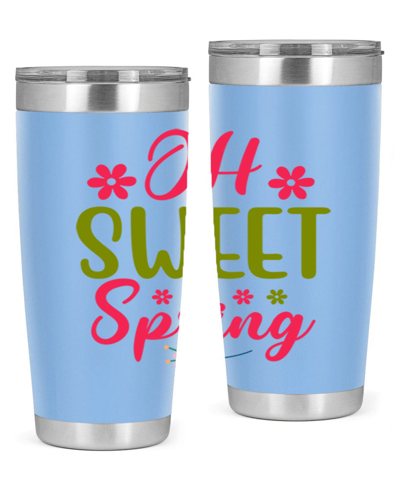 Oh Sweet Spring 370#- spring- Tumbler