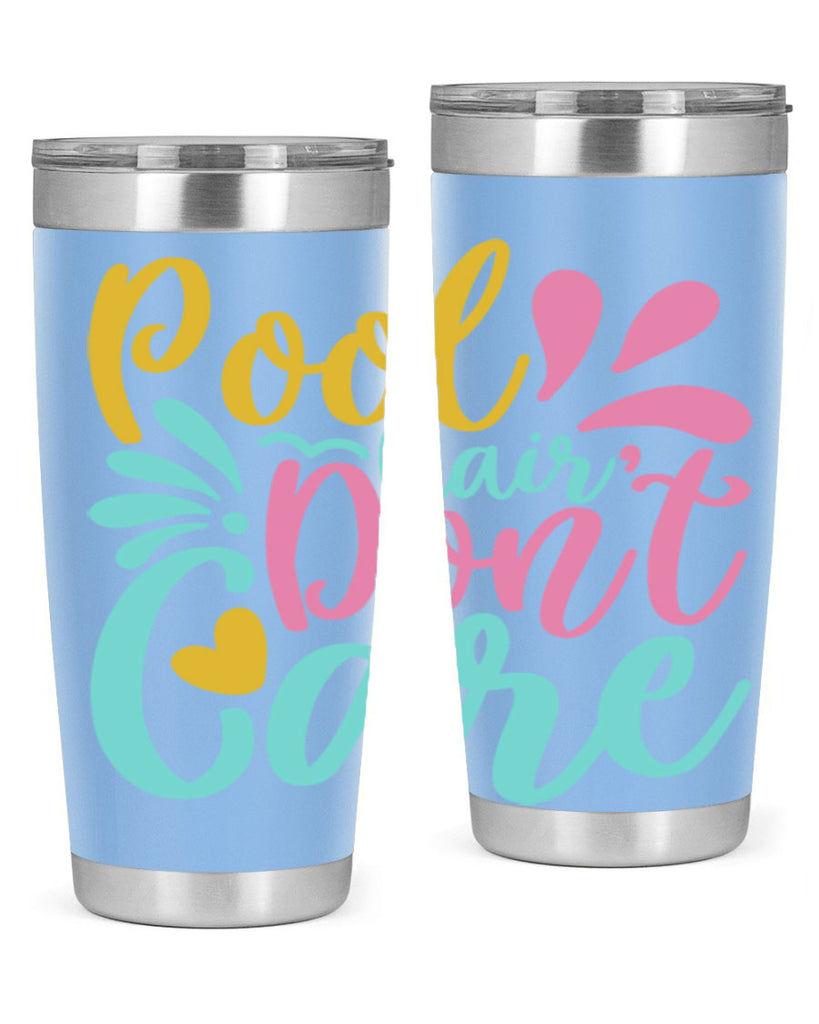 POOL HAIR DONT CARE Style 6#- summer- Tumbler