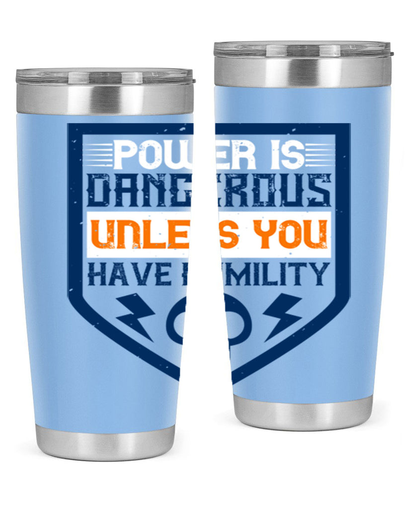 Power is dangerous unless you have humility Style 19#- electrician- tumbler