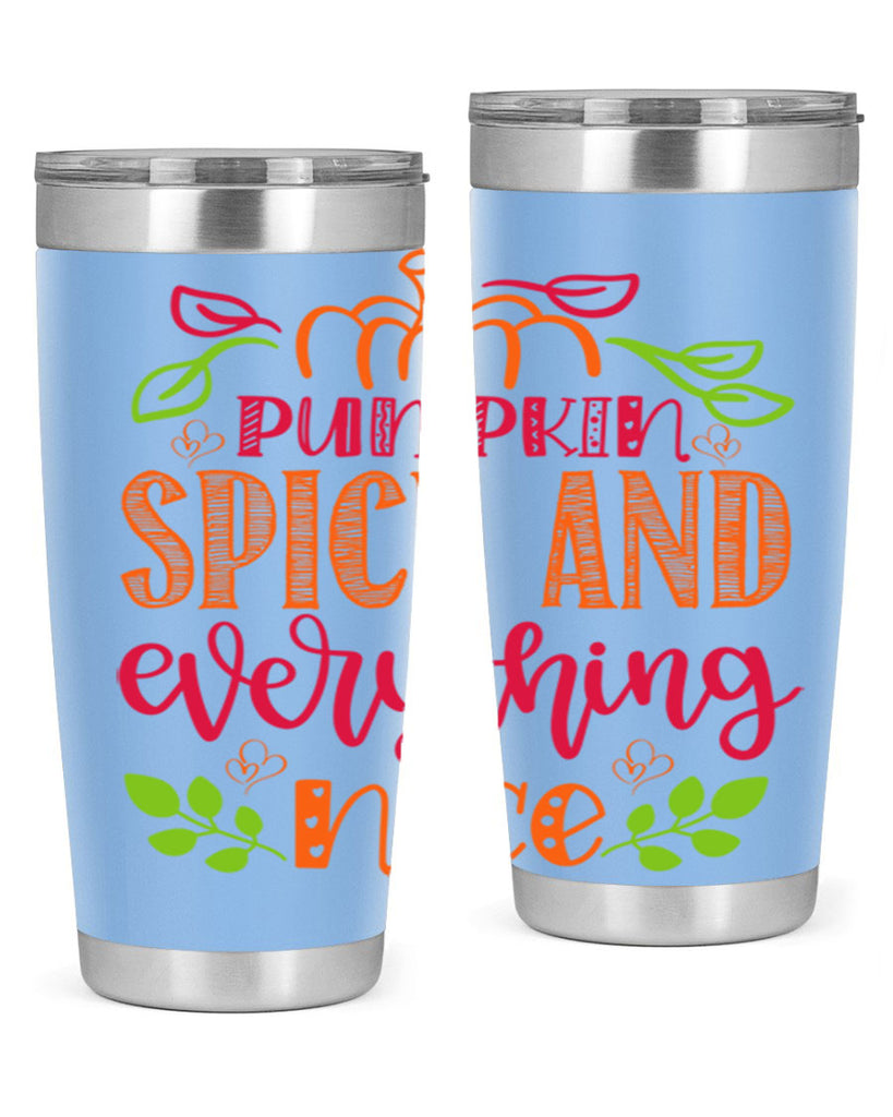 Pumpkin Spice and Everything Nice 536#- fall- Tumbler