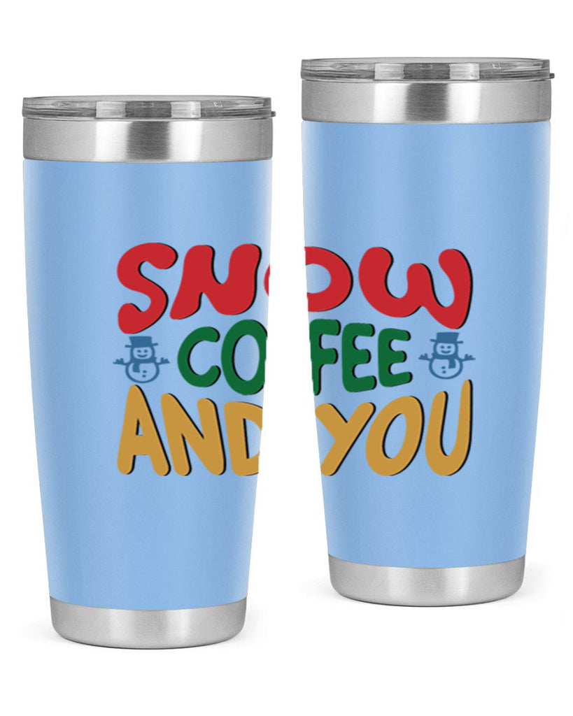 Snow Coffee and You 368#- winter- Tumbler