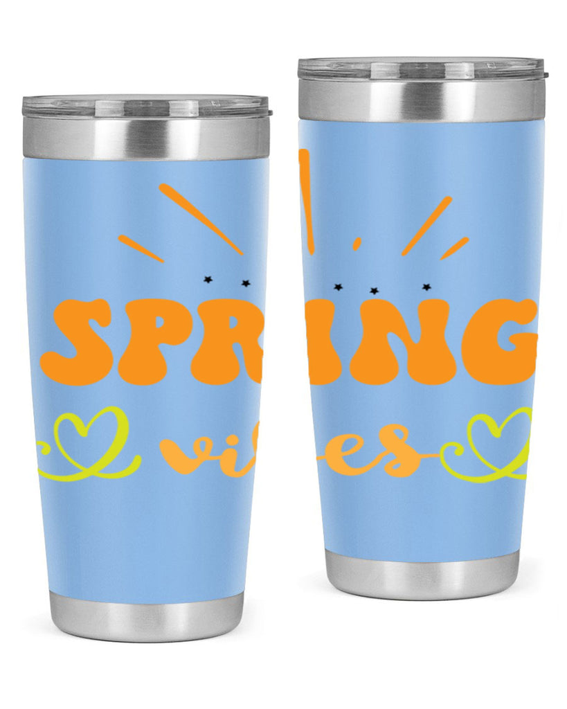 Spring vibes  519#- spring- Tumbler