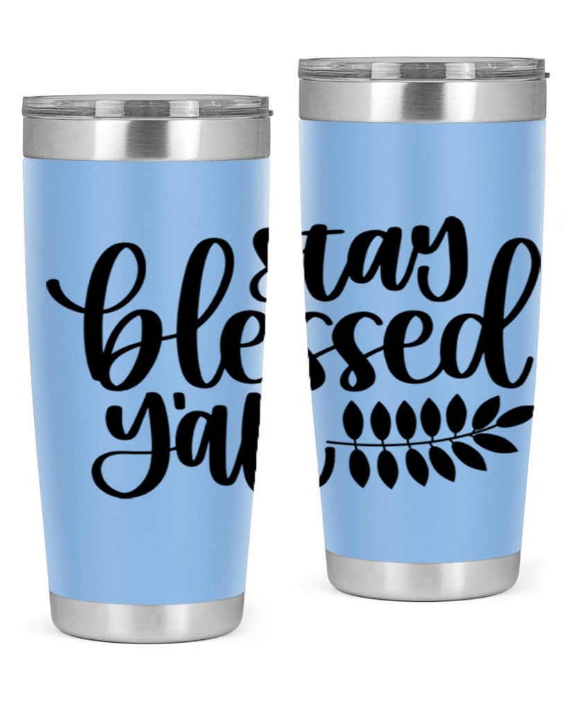 Stay Blessed Yall 508#- fall- Tumbler