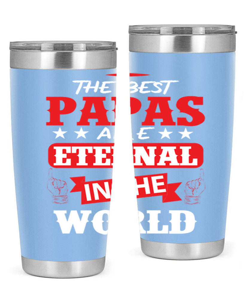 THE BEST PAPAS 108#- grandpa - papa- Tumbler