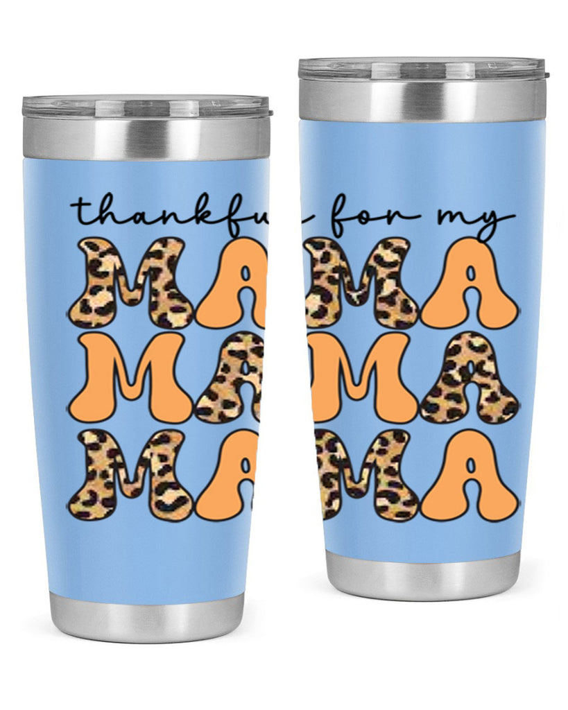 Thankful for my mama 601#- fall- Tumbler