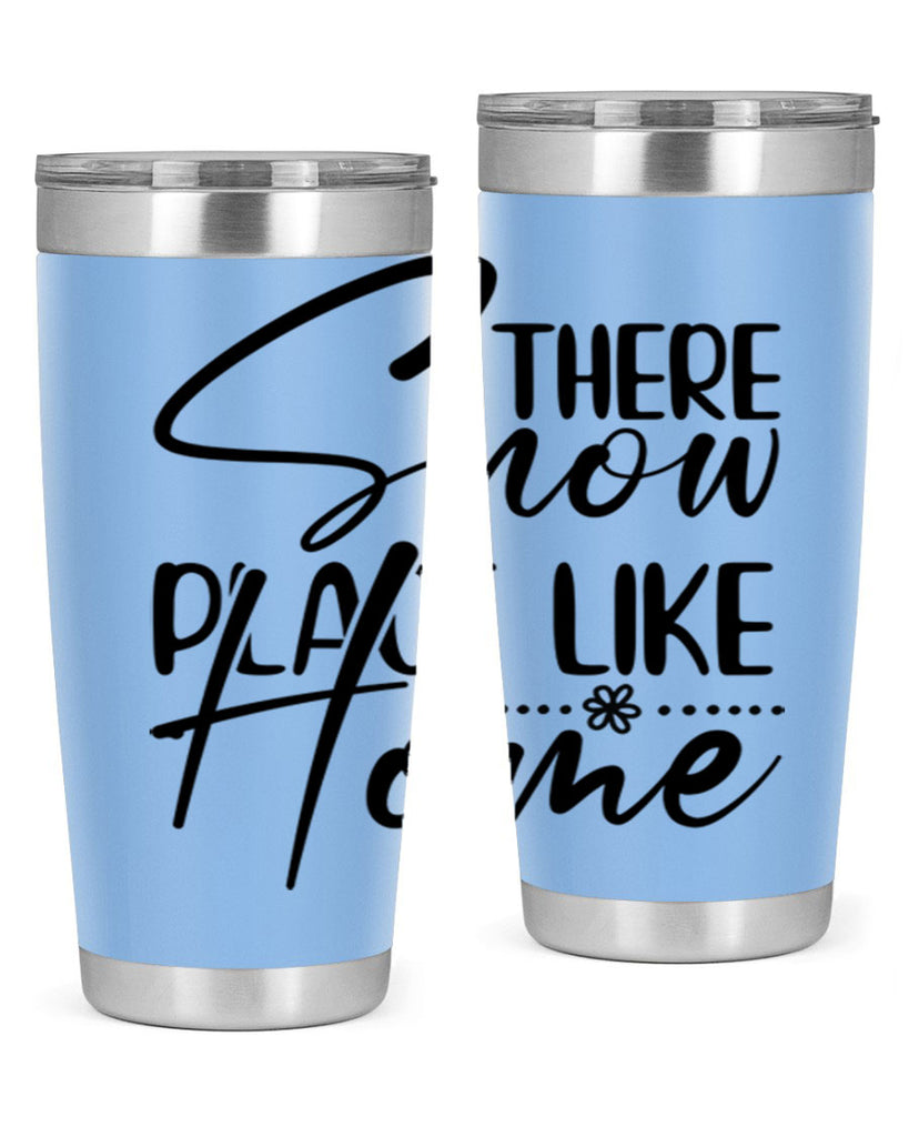 There snow place like home 411#- winter- Tumbler